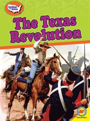 Xina M. Uhl - The Texas Revolution, Inbunden