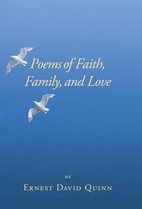 bokomslag Poems of Faith, Family, and Love