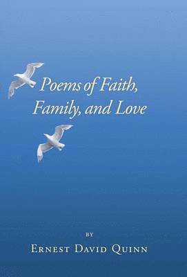 Poems of Faith, Family, and Love 1