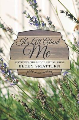 Becky Smattern - It's All about Me, Häftad