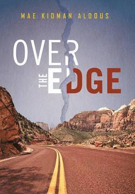 Mae Kidman Aldous - Over the Edge, Inbunden