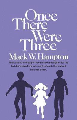 Mack W Hampton, Mack W. Hampton - Once There Were Three, Häftad
