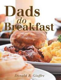 bokomslag Dads Do Breakfast