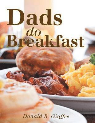 bokomslag Dads Do Breakfast