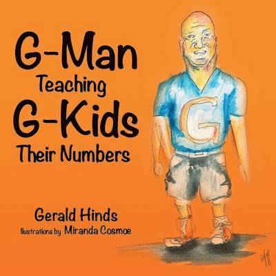 Gerald Hinds - G-Man Teaching G-Kids Their Numbers, Häftad