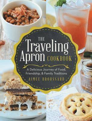 The Traveling Apron Cookbook 1