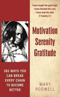 Motivation Serenity Gratitude 1