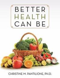 bokomslag Better Health Can Be