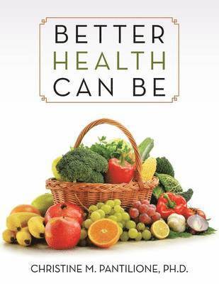bokomslag Better Health Can Be
