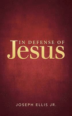 In Defense of Jesus 1