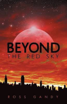 Beyond the Red Sky