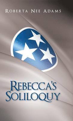 bokomslag Rebecca's Soliloquy