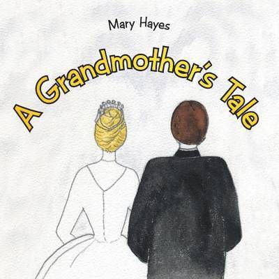 A Grandmother's Tale 1