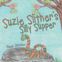 bokomslag Suzie Slither's Silly Supper