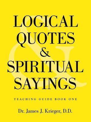 bokomslag Logical Quotes and Spiritual Sayings