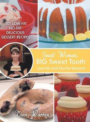 Small Woman, Big Sweet Tooth 1