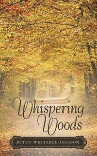 bokomslag Whispering Woods