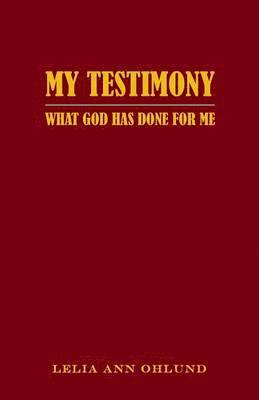 bokomslag My Testimony