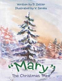 bokomslag &quot;Mary&quot; The Christmas Tree