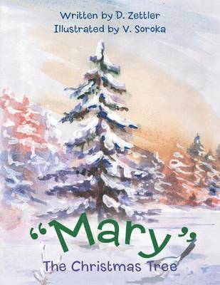 &quot;Mary&quot; The Christmas Tree 1