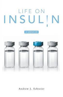 Life on Insulin 1