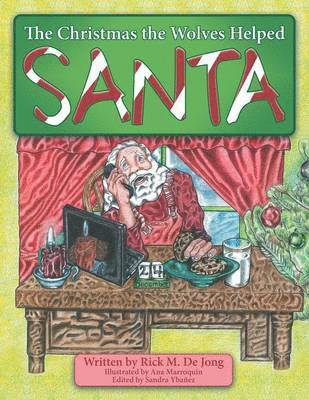 Christmas the Wolves Helped Santa