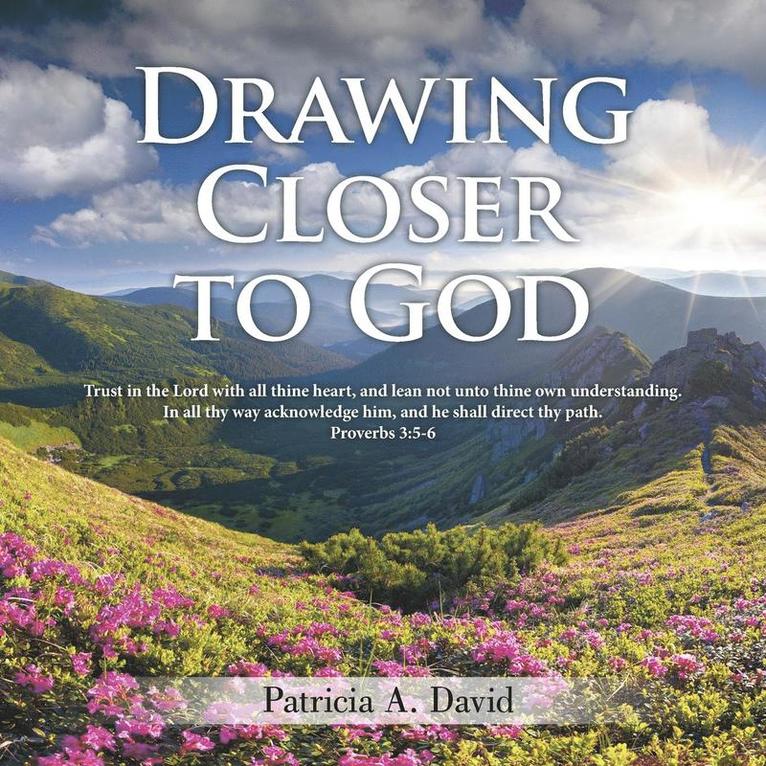 Drawing Closer to God 1