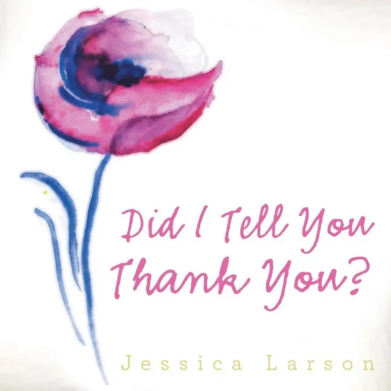 Jessica Larson - Did I Tell You Thank You?, Häftad. Tillgänglighet: Lägg i varukorg