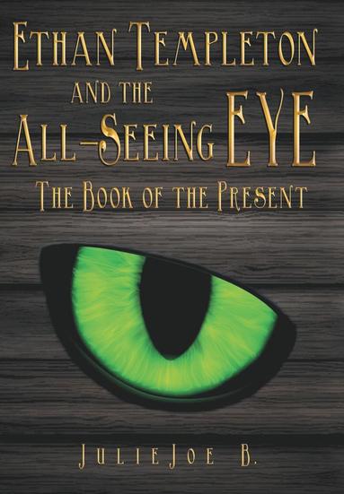 bokomslag Ethan Templeton and the All-Seeing EYE