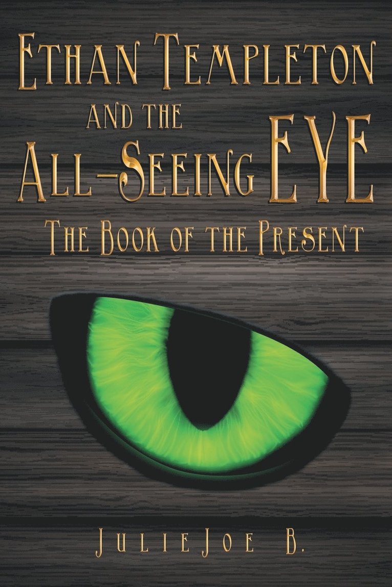 Ethan Templeton and the All-Seeing EYE 1