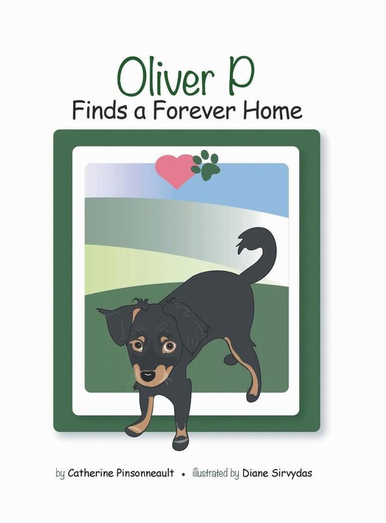 Oliver P Finds a Forever Home 1