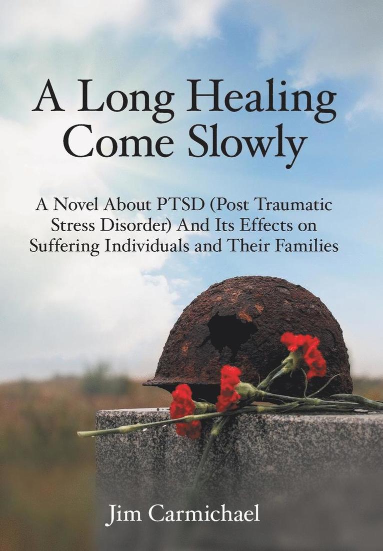 Long Healing Come Slowly