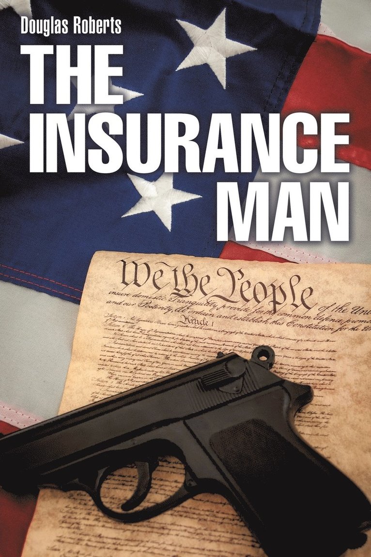 Douglas Roberts, Douglas Roberts, - Insurance Man, Häftad