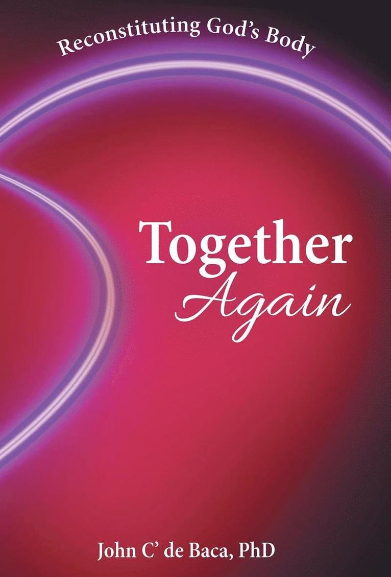 John C' de Baca, PhD John C' de Baca, John C' De Baca - Together Again, Inbunden