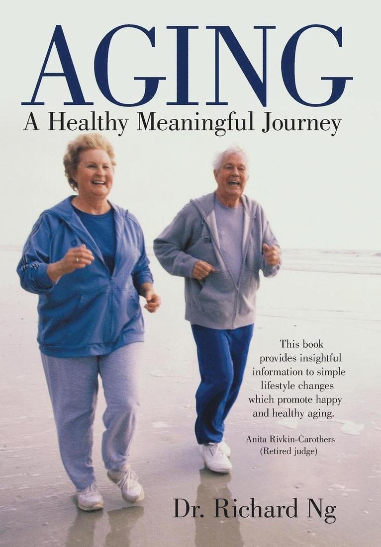 Richard Ng, Dr. Richard Ng - Aging, Inbunden