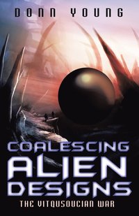 bokomslag Coalescing Alien Designs