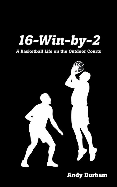 Andy Durham - 16-Win-by-Two, Häftad