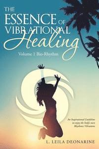 bokomslag The Essence of Vibrational Healing
