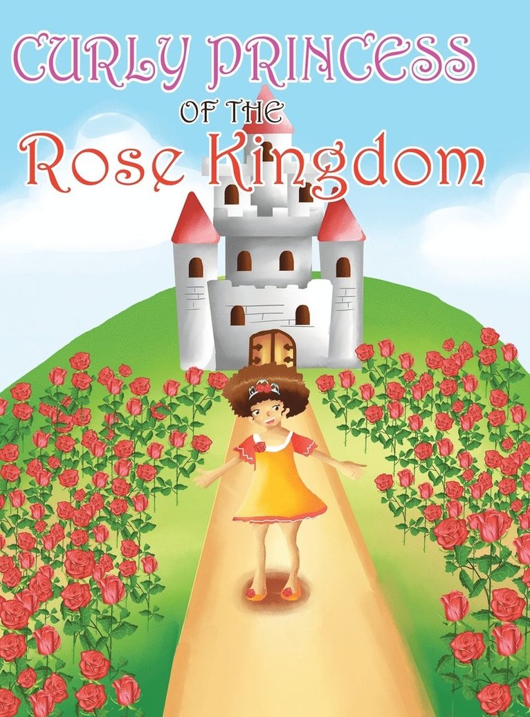 Curly Princess of the Rose Kingdom 1