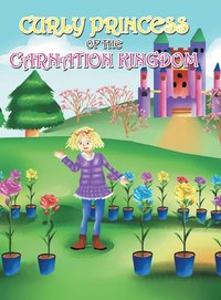 bokomslag Curly Princess of the Carnation Kingdom