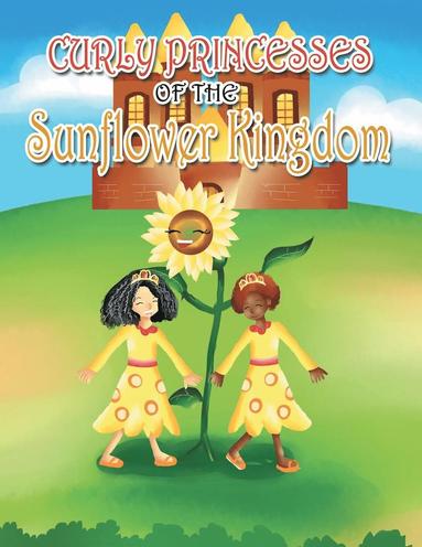 bokomslag Curly Princesses of the Sunflower Kingdom