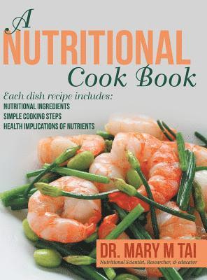 bokomslag A Nutritional Cook Book