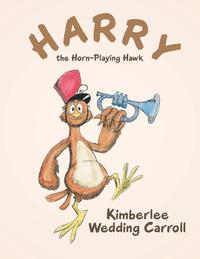 bokomslag Harry the Horn-Playing Hawk