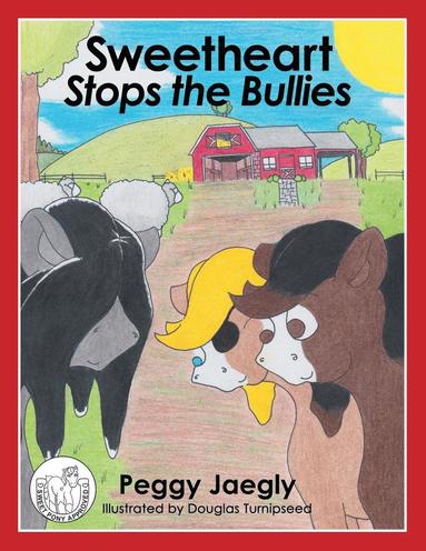bokomslag Sweetheart Stops the Bullies