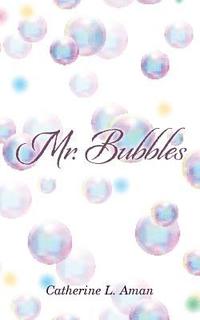 bokomslag Mr. Bubbles