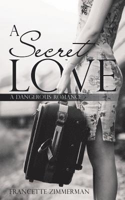 bokomslag A Secret Love