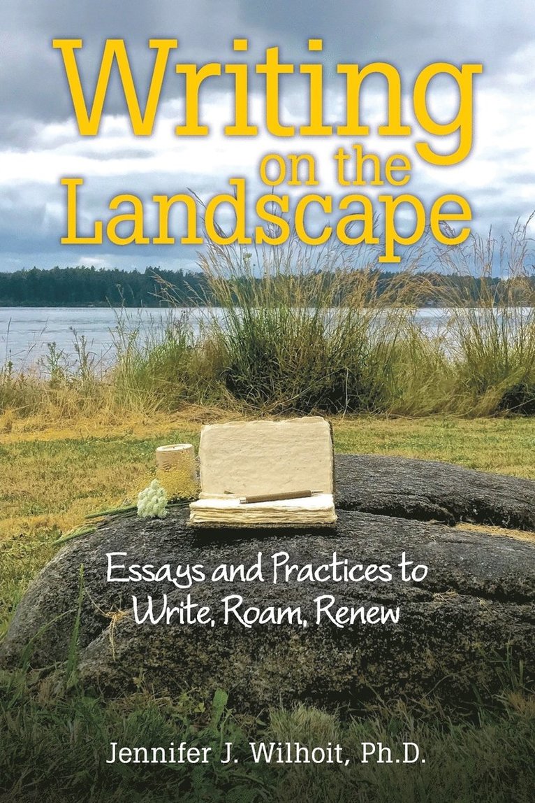 Writing on the Landscape