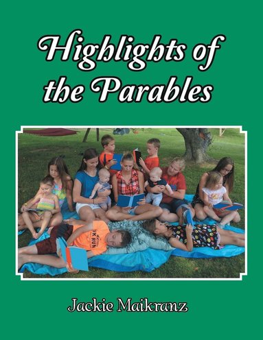 bokomslag Highlights of the Parables