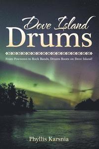 bokomslag Dove Island Drums