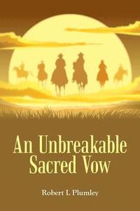 bokomslag Unbreakable Sacred Vow